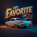 My Favorite Car 2: Mechanic